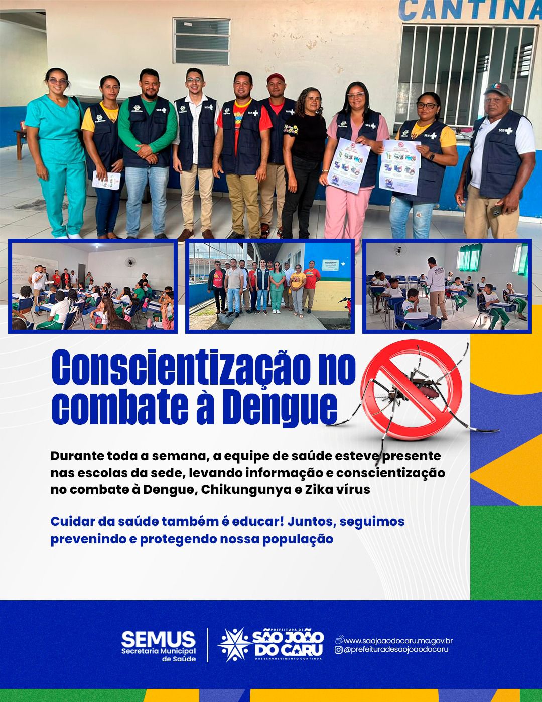 Conscientização no combate à Dengue.
